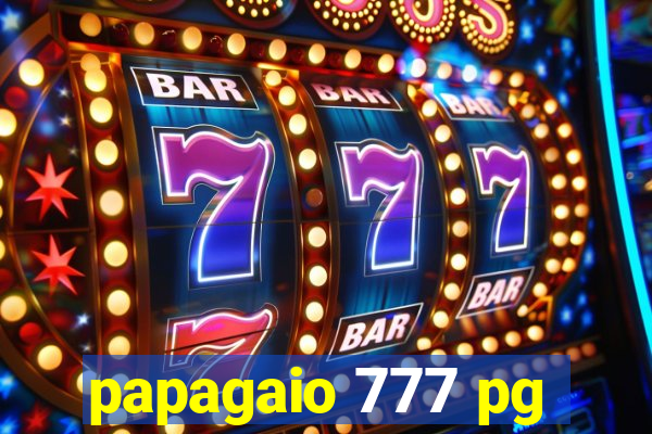 papagaio 777 pg